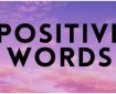 قدرت عجیب کلمات مثبت