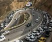 ترافیک در مسیر‌های بازگشت آغاز شد/ مسافران زمان سفر خود را مدیریت کنند